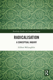 Radicalisation: A Conceptual Inquiry book cover