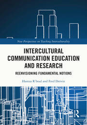 Intercultural Communication Education and Research: Reenvisioning Fundamental Notions book cover