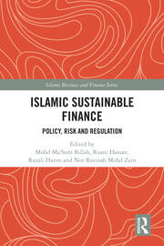 Islamic Sustainable Finance: Policy, Risk and Regulation book cover