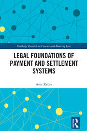 Legal Foundations of Payment and Settlement Systems book cover