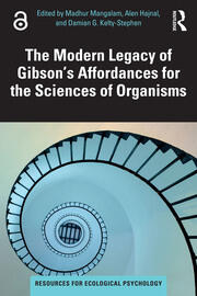 The Modern Legacy of Gibson's Affordances for the Sciences of Organisms book cover