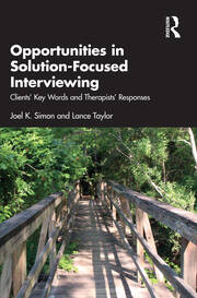 Opportunities in Solution-Focused Interviewing: Clients’ Key Words and Therapists’ Responses book cover
