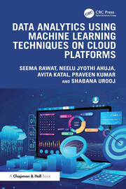 Data Analytics using Machine Learning Techniques on Cloud Platforms book cover