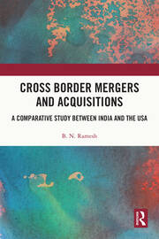 Cross Border Mergers and Acquisitions: A Comparative Study between India and the USA book cover