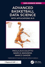 Advanced Basketball Data Science: With Applications in R book cover