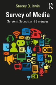 Survey of Media: Screens, Sounds, and Synergies book cover