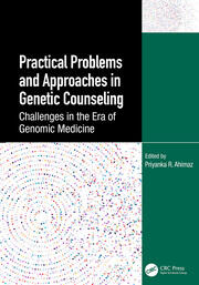 Practical Problems and Approaches in Genetic Counseling: Challenges in the Era of Genomic Medicine book cover