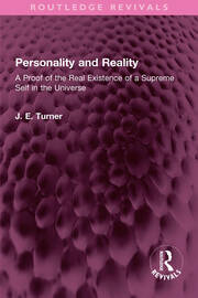 Personality and Reality: A Proof of the Real Existence of a Supreme Self in the Universe book cover
