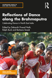 Reflections of Dance along the Brahmaputra: Celebrating Dance in North East India book cover