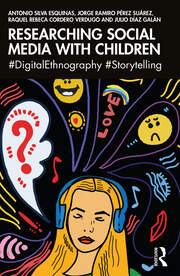Researching Social Media with Children: #DigitalEthnography #Storytelling book cover
