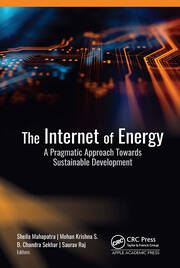 The Internet of Energy: A Pragmatic Approach Towards Sustainable Development book cover