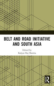 Belt and Road Initiative and South Asia book cover