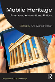 Mobile Heritage: Practices, Interventions, Politics book cover