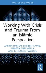 Working With Crisis and Trauma From an Islāmic Perspective book cover