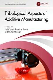 Tribological Aspects of Additive Manufacturing book cover