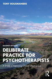 Deliberate Practice for Psychotherapists: A Guide to Improving Clinical Effectiveness book cover