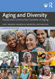 Aging and Diversity: Social and Community Contexts of Aging book cover