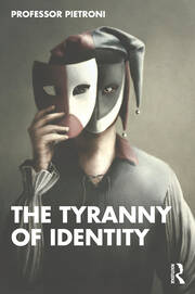The Tyranny of Identity book cover