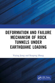 Deformation and Failure Mechanism of Rock Tunnels under Earthquake Loading book cover