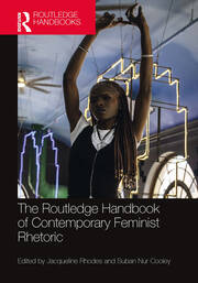 The Routledge Handbook of Contemporary Feminist Rhetoric book cover