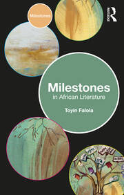 Milestones in African Literature book cover