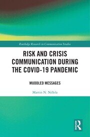 Risk and Crisis Communication During the COVID-19 Pandemic: Muddled Messages book cover