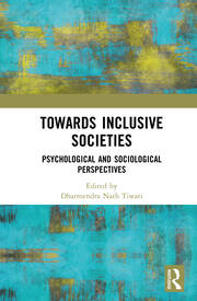 Towards Inclusive Societies: Psychological and Sociological Perspectives book cover