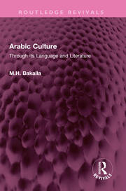 Arabic Culture: Through its Language and Literature book cover