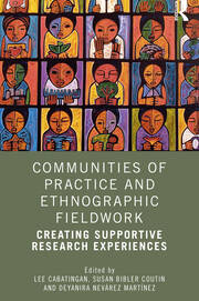 Communities of Practice and Ethnographic Fieldwork: Creating Supportive Research Experiences book cover