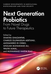 Next Generation Probiotics: From Novel Drugs to Future Therapeutics book cover