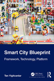 Smart City Blueprint: Framework, Technology, Platform book cover