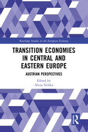 Transition Economies in Central and Eastern Europe: Austrian Perspectives book cover