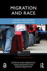 Migration and Race: Central and Eastern European Perspectives book cover