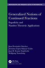Generalized Notions of Continued Fractions: Ergodicity and Number Theoretic Applications book cover