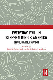 Everyday Evil in Stephen King's America: Essays, Images, Paratexts book cover