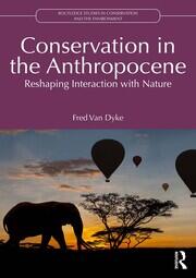 Conservation in the Anthropocene: Reshaping Interaction with Nature book cover