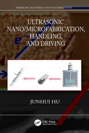 Ultrasonic Nano/Microfabrication, Handling, and Driving book cover
