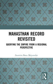 Mahasthan Record Revisited: Querying the Empire from a Regional Perspective book cover
