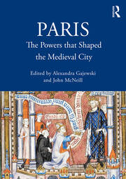 Paris: The Powers that Shaped the Medieval City book cover
