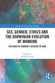 Sex, Gender, Ethics and the Darwinian Evolution of Mankind: 150 years of Darwin’s ‘Descent of Man’ book cover