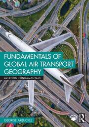Fundamentals of Global Air Transport Geography book cover