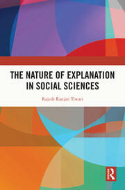The Nature of Explanation in Social Sciences book cover