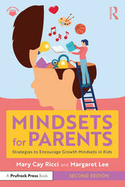 Mindsets for Parents: Strategies to Encourage Growth Mindsets in Kids book cover