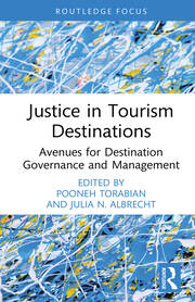 Justice in Tourism Destinations: Avenues for Destination Governance and Management book cover