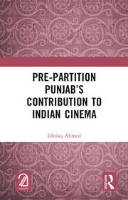 Pre-Partition Punjab’s Contribution to Indian Cinema book cover