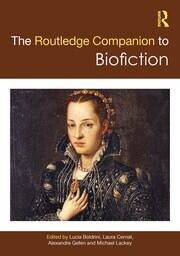 The Routledge Companion to Biofiction book cover