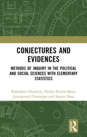Conjectures and Evidences: Methods of Inquiry in the Political and Social Sciences with Elementary Statistics book cover