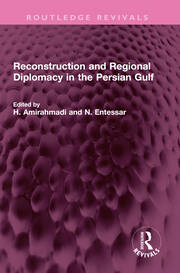 Reconstruction and Regional Diplomacy in the Persian Gulf book cover