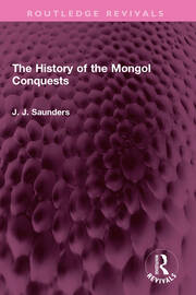 The History of the Mongol Conquests book cover