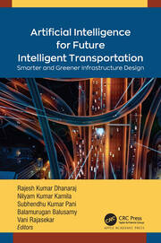 Artificial Intelligence for Future Intelligent Transportation: Smarter and Greener Infrastructure Design book cover